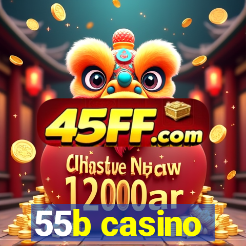 55b casino